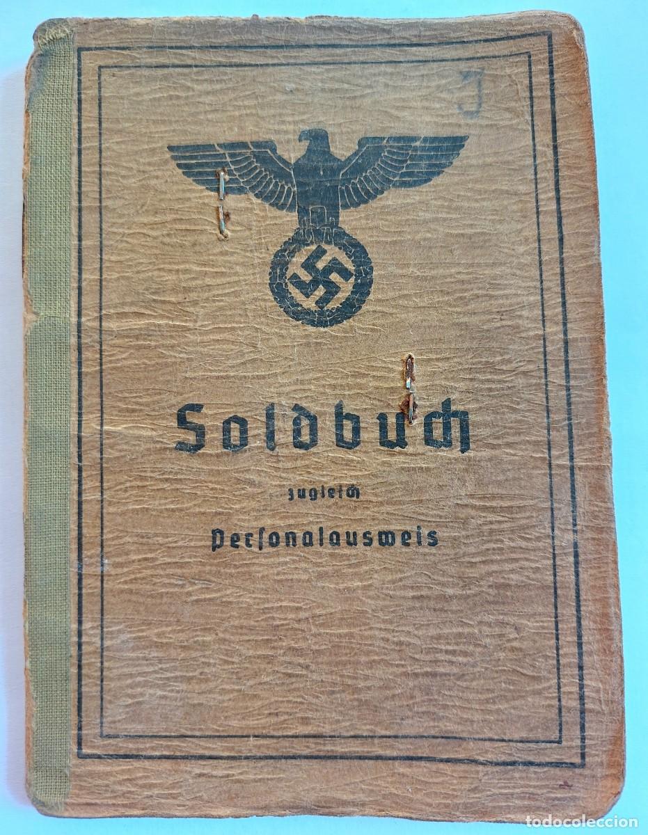 Militaria: SOLDBUCH DE SARGENTO DE ASALTO DE LA WEHRMACHT. FRENTE DEL ESTE Y FRENTE OCCIDENTAL 1942/45