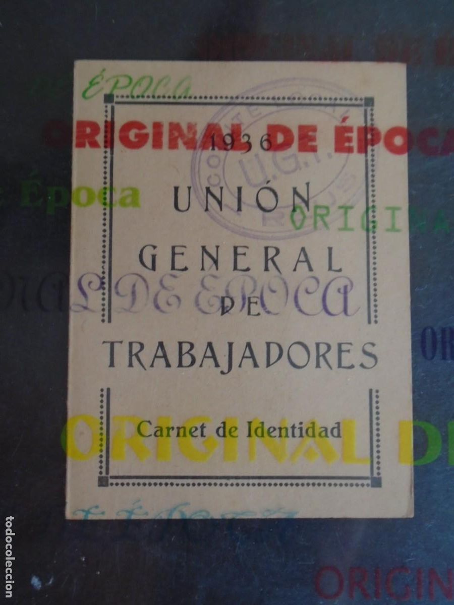 Militaria: (MI-260604)Carnet a&ntilde;o 1936 Union General de Trabajadores comit&eacute; local Reus Tarragona - Guerra Civil
