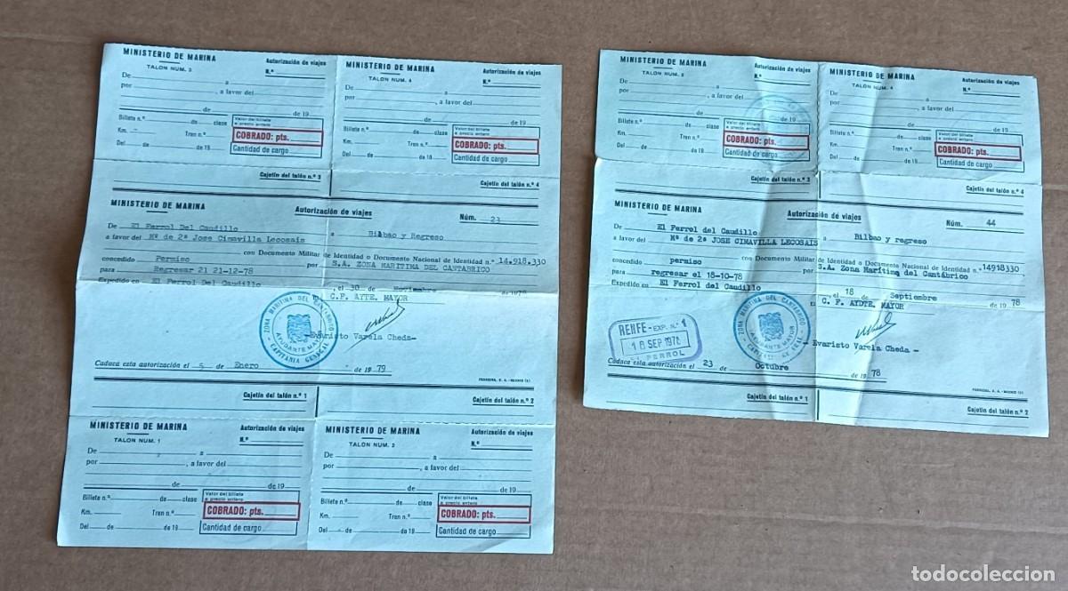 Militaria: Dos autorizaciones de viaje ministerio de Marina el Ferrol del Caudillo 1978 y 1979