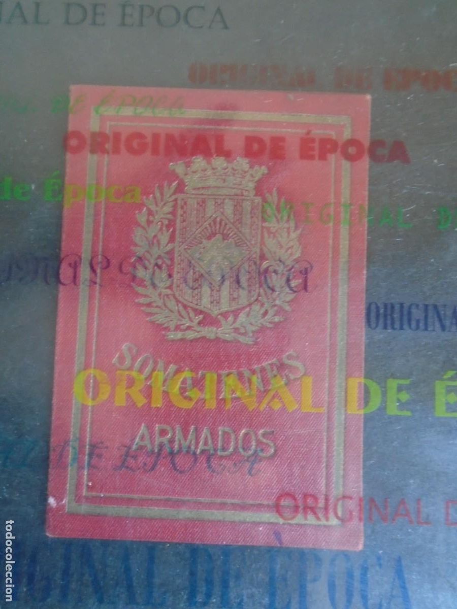 Militaria: (MI-260610)CARNET DE SOMATEN ARMADOS - PARTIDO DE BALAGUER - DISTRITO PENELLAS (LLEIDA)