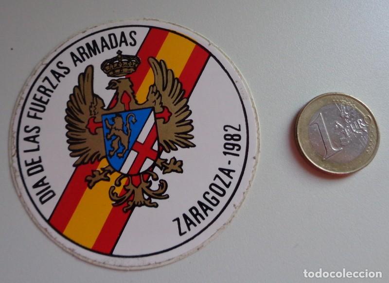 Militaria: PEGATINA MILITAR ANTIGUA. DIA DE LAS FUERZAS ARMADAS. ZARAGOZA 1982. ESCUDO EJERCITO ESPA&Ntilde;OL.
