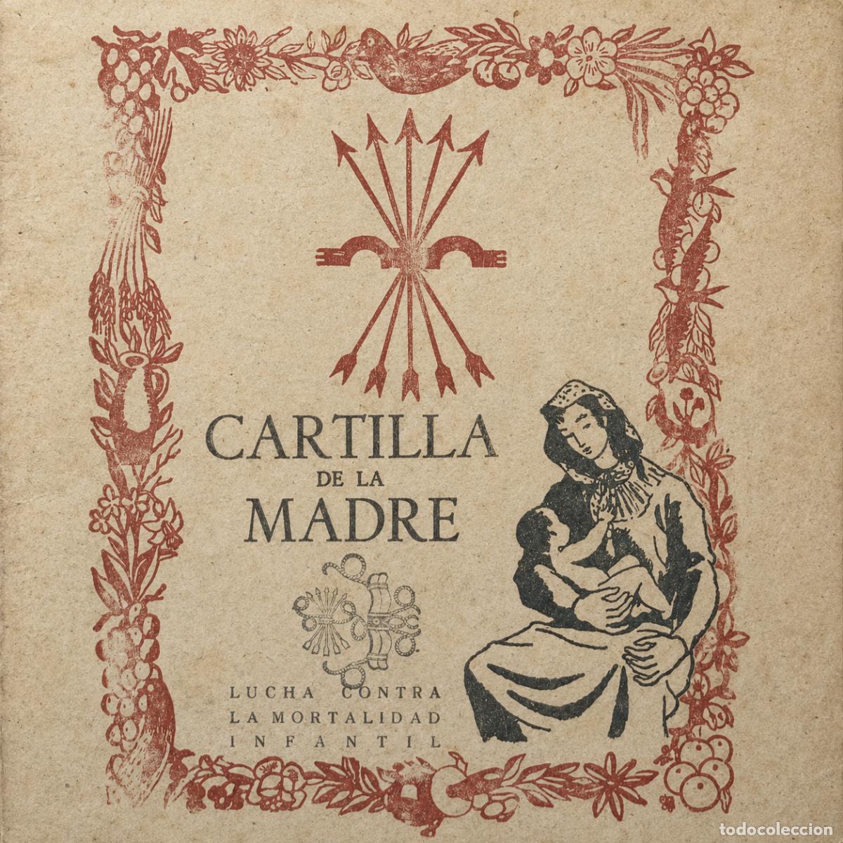 Militaria: ⚜️ &Ntilde;09X08. Antigua Cartilla de la Madre Secci&oacute;n Femenina Falange FET JONS Guerra Civil Espa&ntilde;ola
