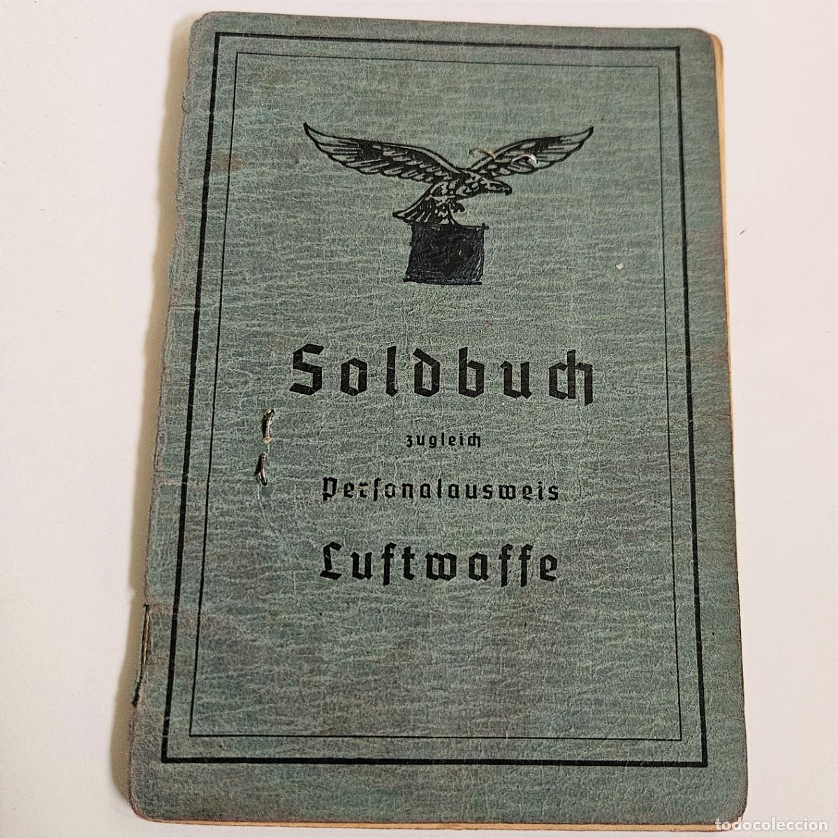 Militaria: Soldbuch original de la segunda guerra mundial. 1939 - 1945