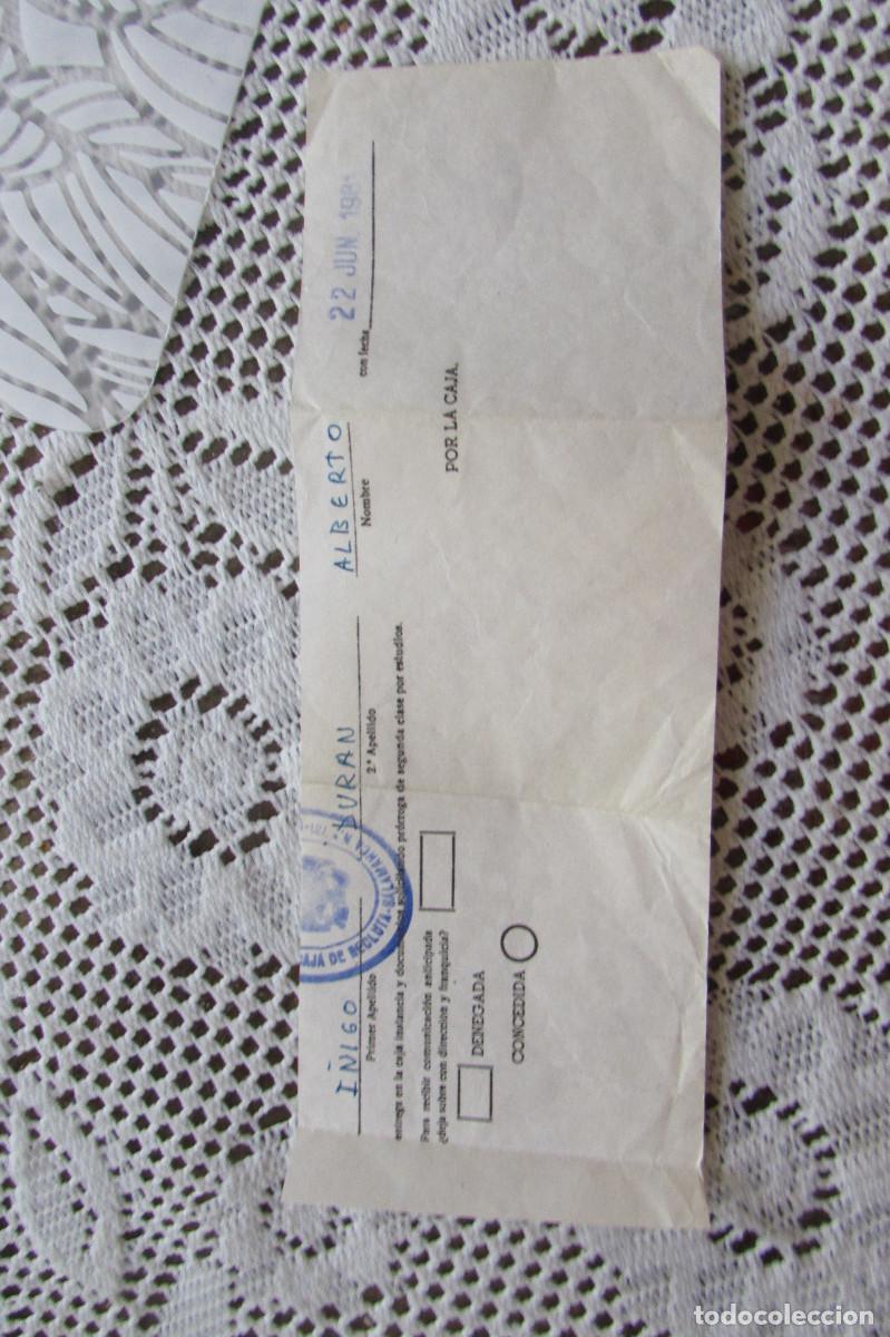 Militaria: ENTREGA EN LA CAJA INSTANCIA Y DOCUMENTOS SOLICITANDO PRORROGA RECLUTA SALAMANCA 1981