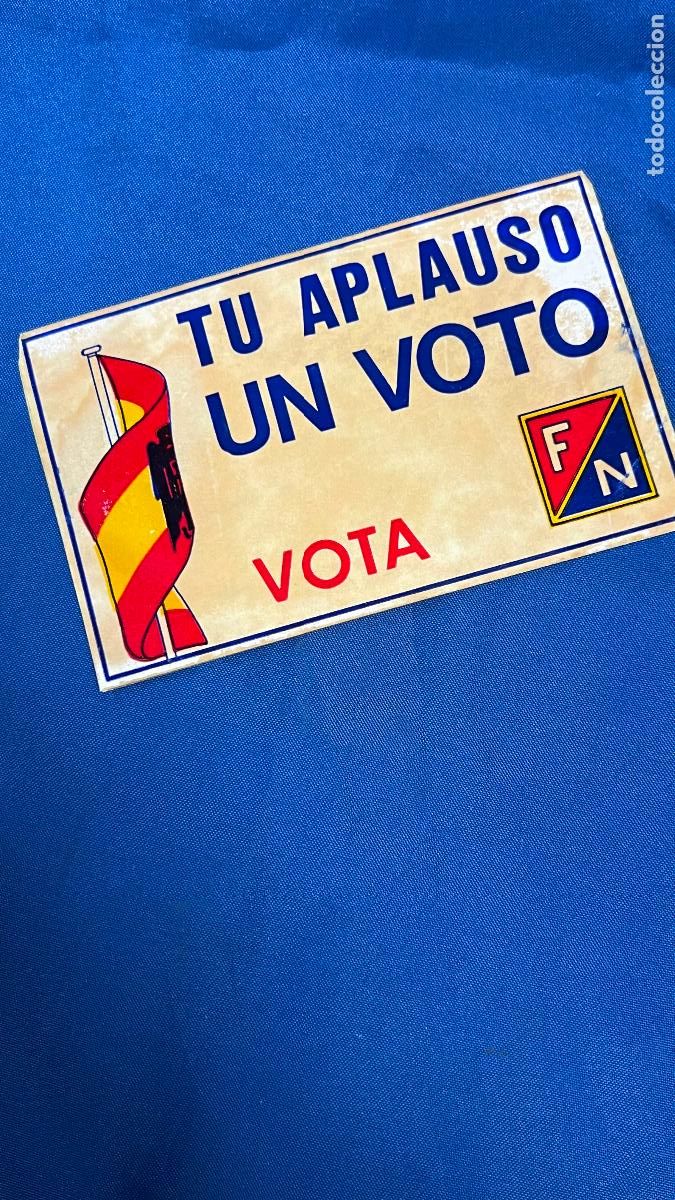 Militaria: Pegatina politica transicion falangista franco arriba espa&ntilde;a franquismo falange fuerza nueva