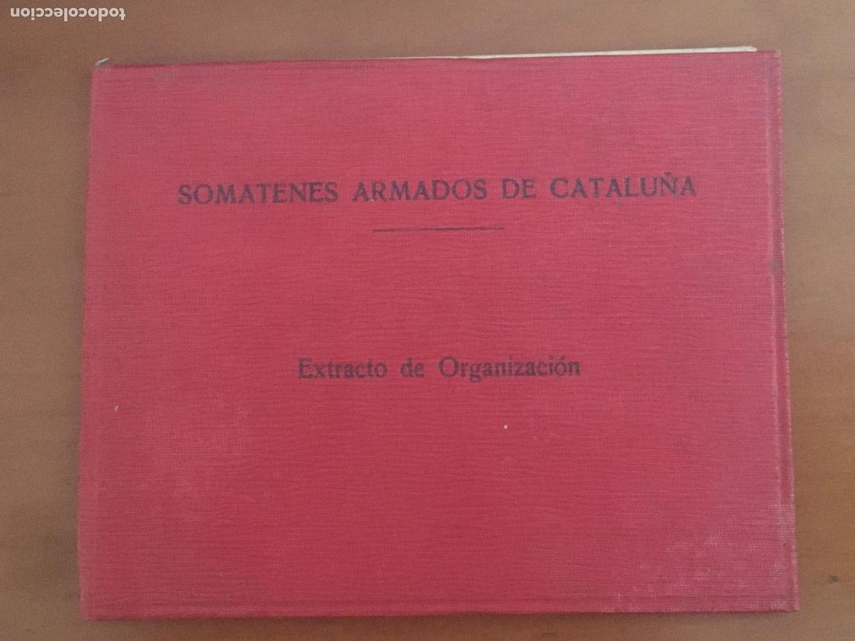 Militaria: somatenes armados de barcelona extracto de organizacion