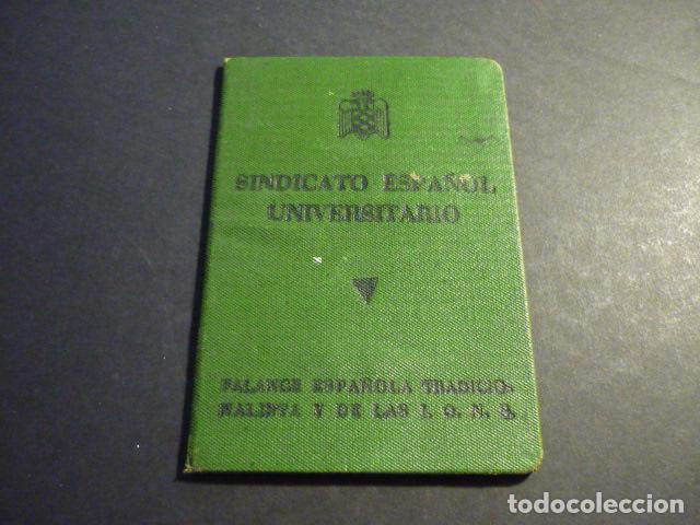 Militaria: CARNET SINDICATO ESPA&Ntilde;OL UNIVERSITARIO SEU SORIA 1942 FALANGE ESPA&Ntilde;OLA