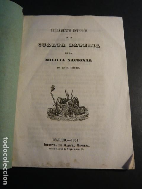 Militaria: REGLAMENTO INTERIOR CUARTA BATERIA DE LA MILICIA NACIONAL MADRID 1854