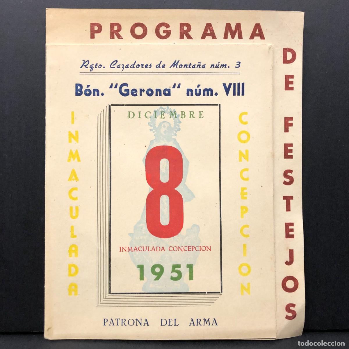 Militaria: PROGRAMA DE FESTEJOS - REGIMIENTO CAZADORES DE MONTA&Ntilde;A N&Uacute;M. 3 - HUESCA - 1951 - CONCEPCION / 530