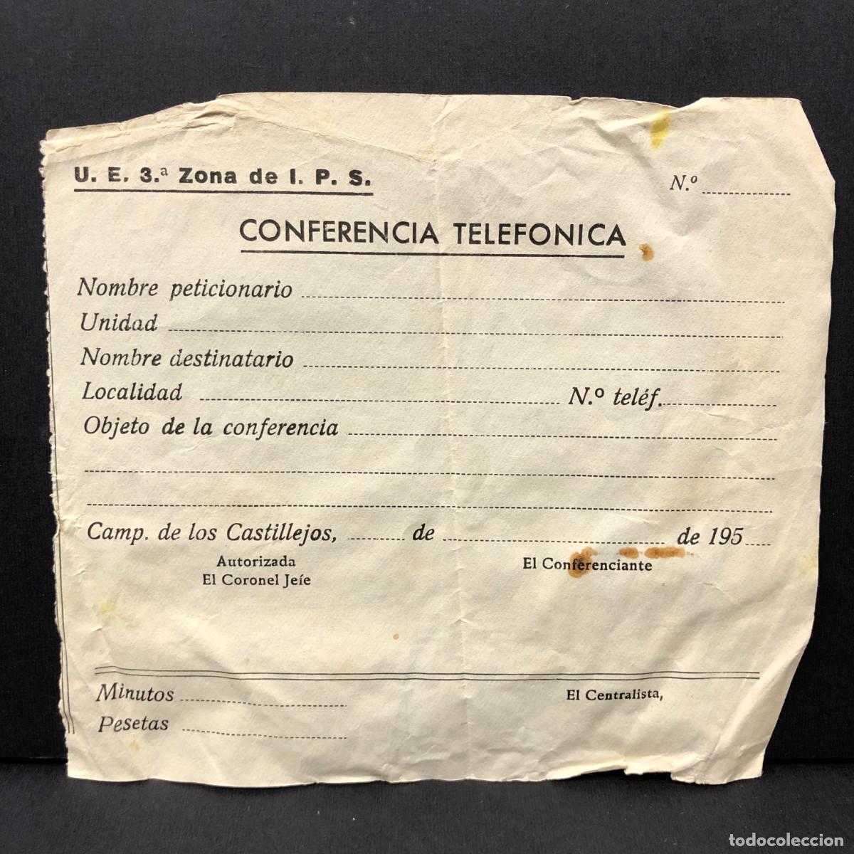 Militaria: U. E. 3&ordf; ZONA DE I. P. S. - CONFERENCIA TELEFONICA - CASTILLEJOS - DOCUMENTO MILITAR / 535