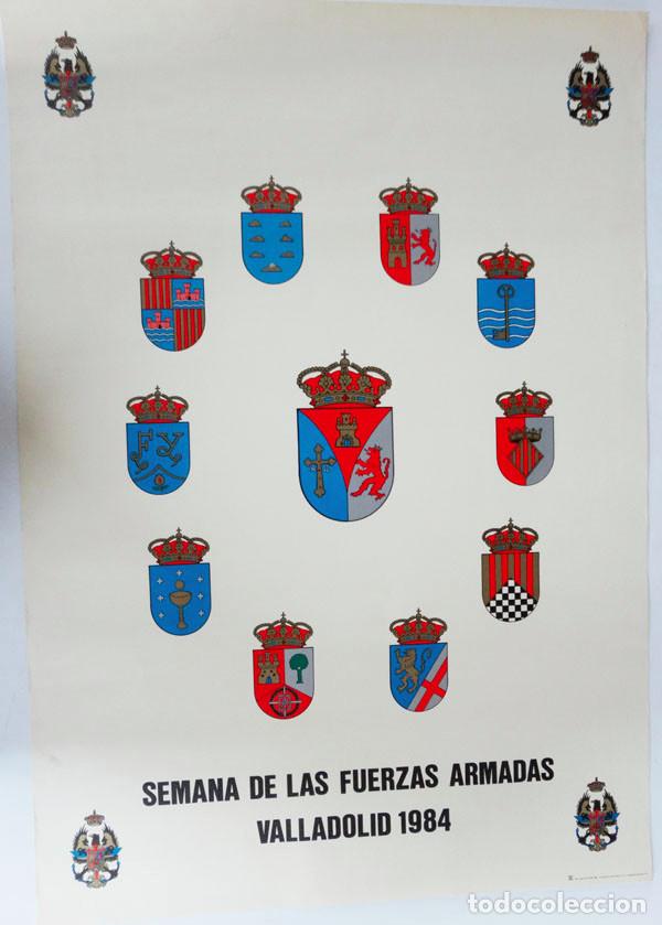 Militaria: POSTER SEMANA DE LAS FUERZAS ARMADAS &rdquo;VALLADOLID 1984&rdquo;