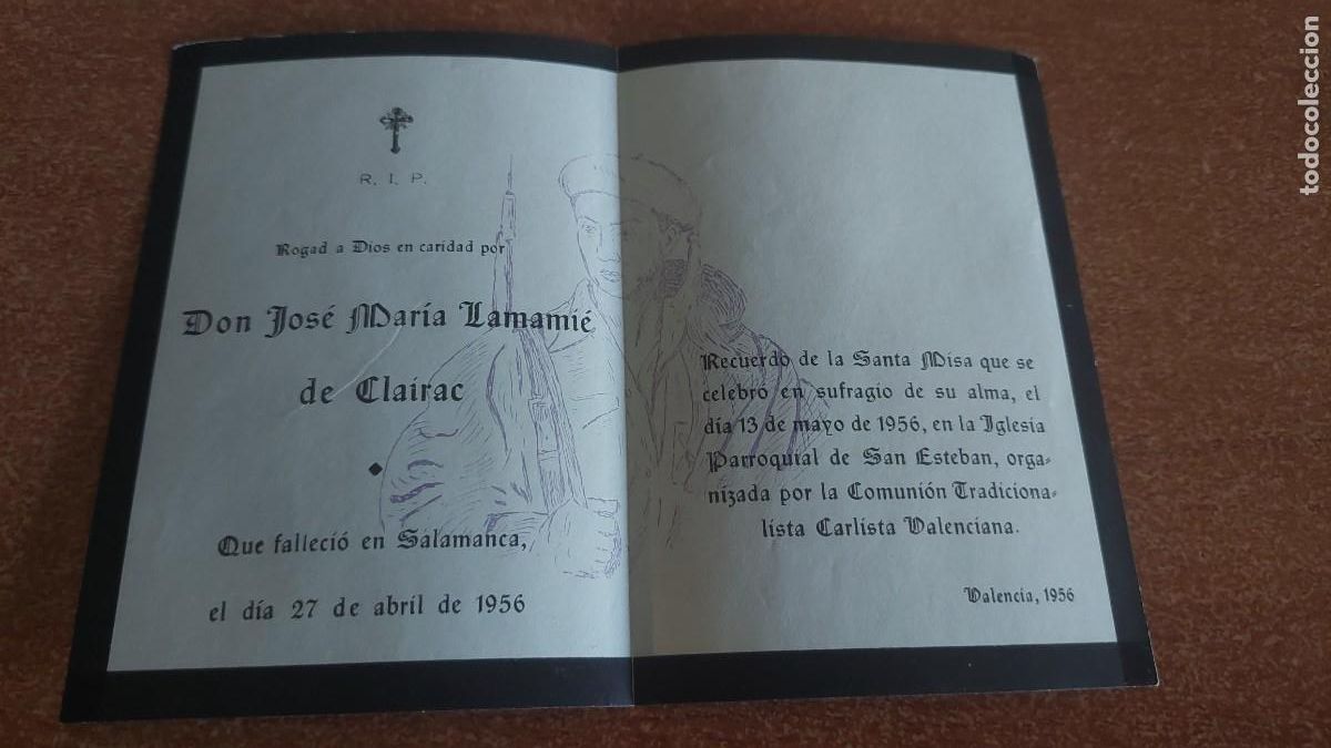 Militaria: Esquela carlista Jos&eacute; Maria Lamamie de Clairac 1956 Valencia