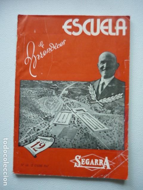 Militaria: ESCUELA DE APRENDICES SEGARRA ENERO 1947 HOMENAJE A FRANCO