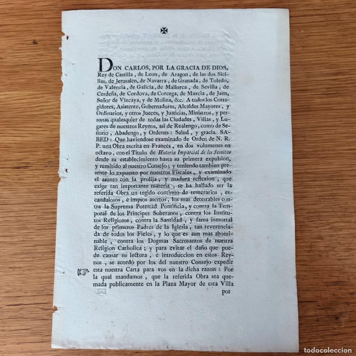 Militaria: CARLOS III - REY ORDENA QUEMAR LA OBRA &rdquo;HISTORIA IMPARCIAL DE LOS JESUSITAS&rdquo; 1772 DOCUMENTO ORIGINAL