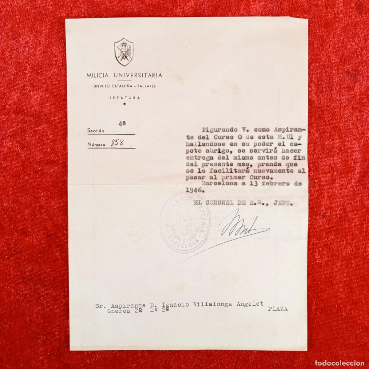 Militaria: CARTA FIRMADA POR EL CORONEL DE LA MILICIA UNIVERSITARIA DISTRITO CATALU&Ntilde;A-BALEARES - JEFATURA / 510