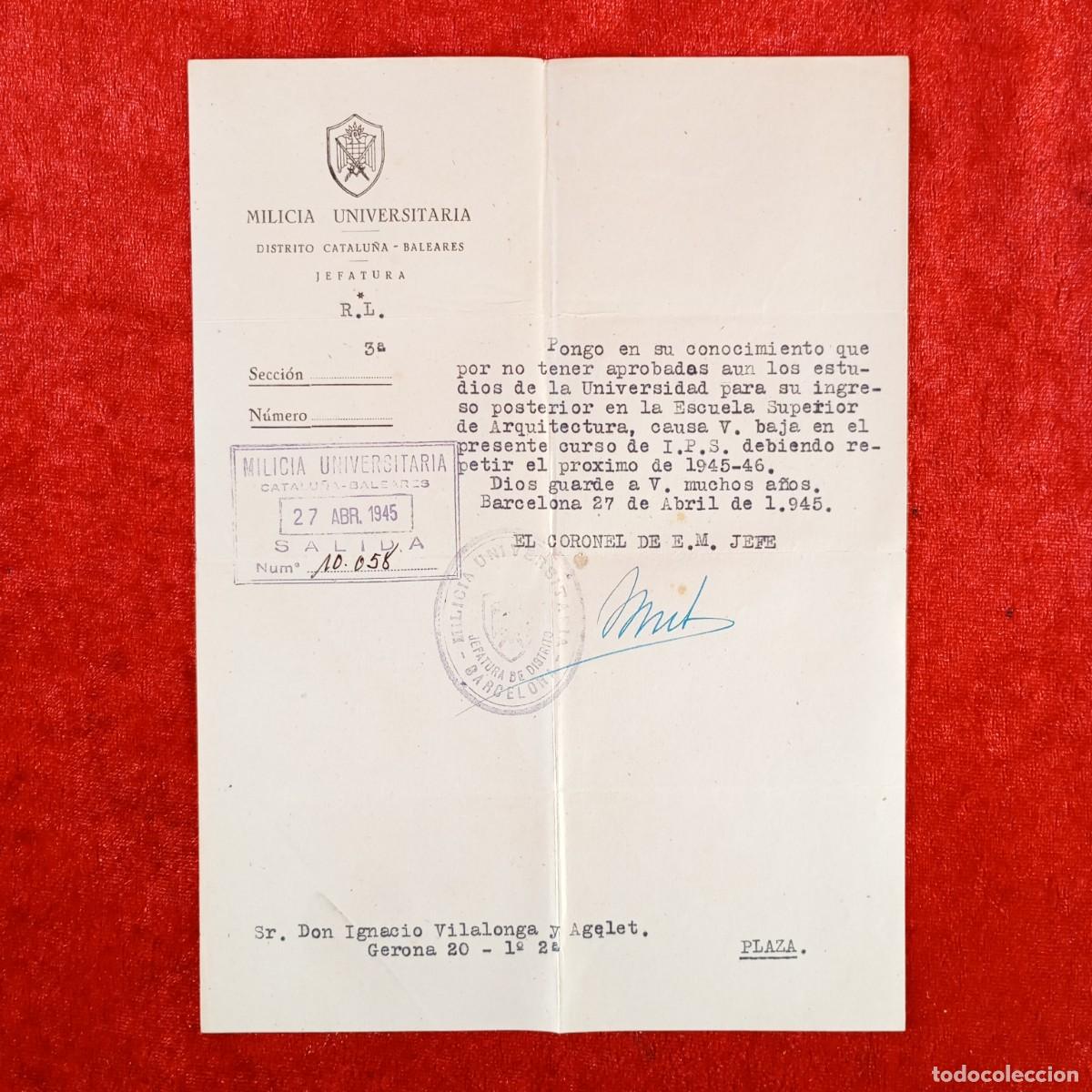 Militaria: CARTA FIRMADA POR EL CORONEL DE LA MILICIA UNIVERSITARIA DISTRITO CATALU&Ntilde;A-BALEARES - JEFATURA / 511