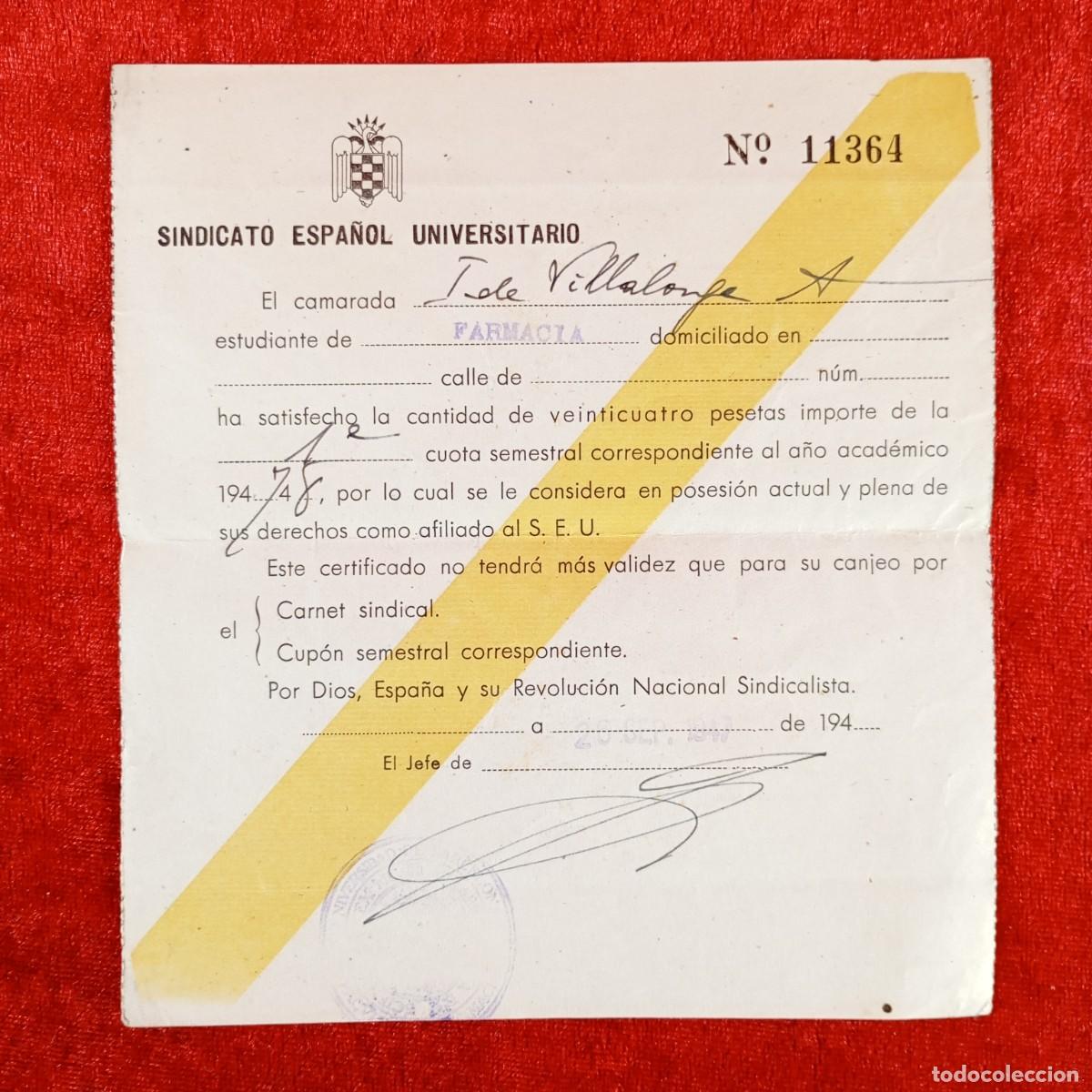 Militaria: RECIBO DEL SINDICATO ESPA&Ntilde;OL UNIVERSITARIO - DE UN ESTUDIANTE - 1947 / 622