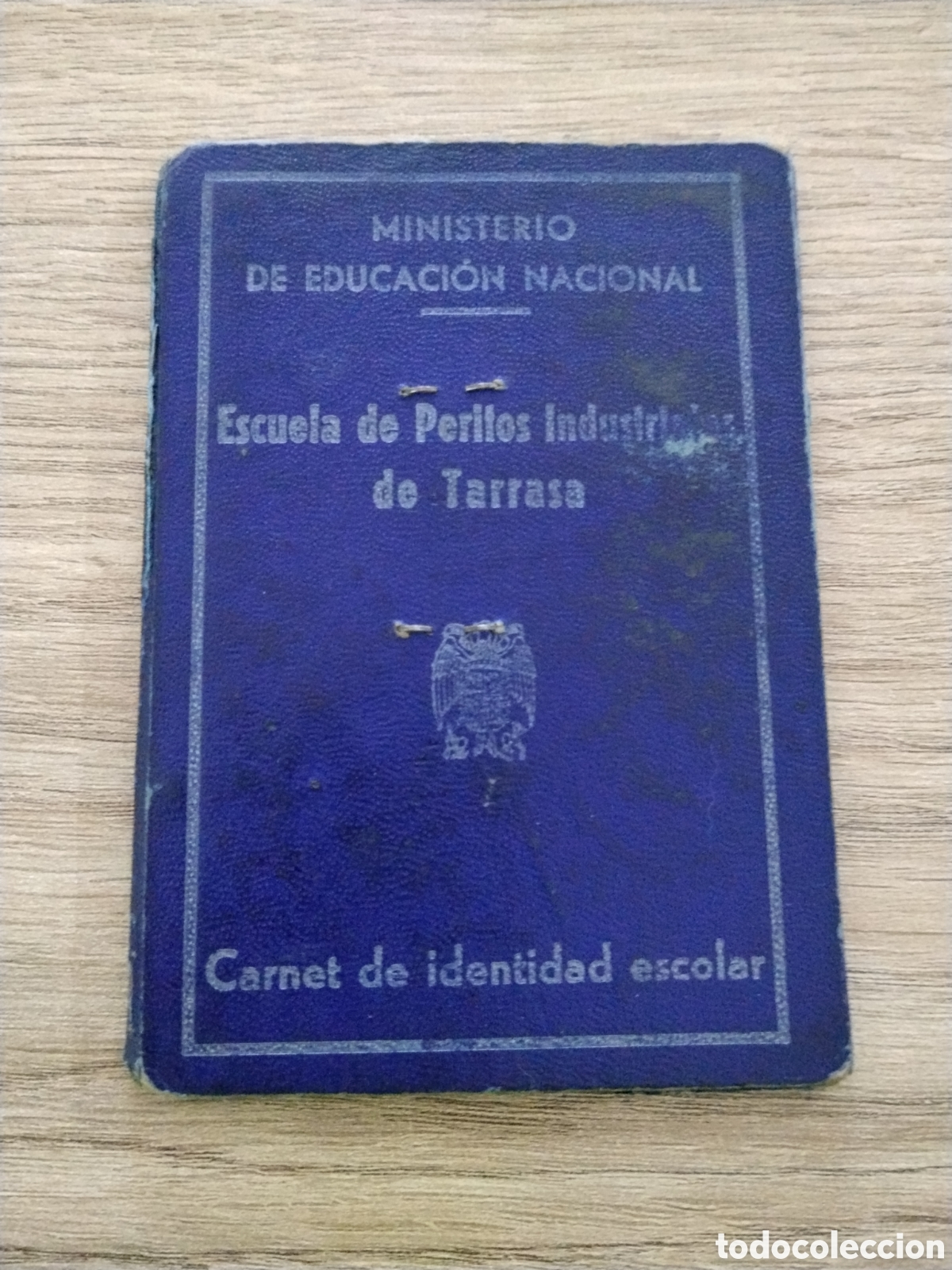 Militaria: Carnet post guerra civil ministerio de educaci&oacute;n nacional.escuela de peritos industriales Terrassa.