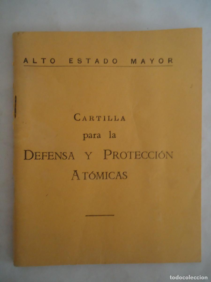 Militaria: CARTILLA PARA LA DEFENSA Y PROTECCION ATOMICAS. ALTO ESTADO MAYOR. A&Ntilde;O 1961. PP -13