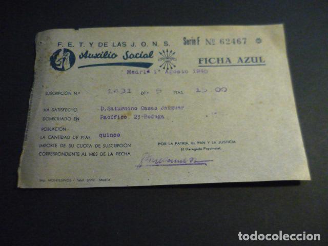 Militaria: FALANGE ESPA&Ntilde;OLA TRADICIONALISTA Y DE LAS J.O.N.S. AUXILIO SOCIAL RECIBO FICHA AZUL MADRID 1940
