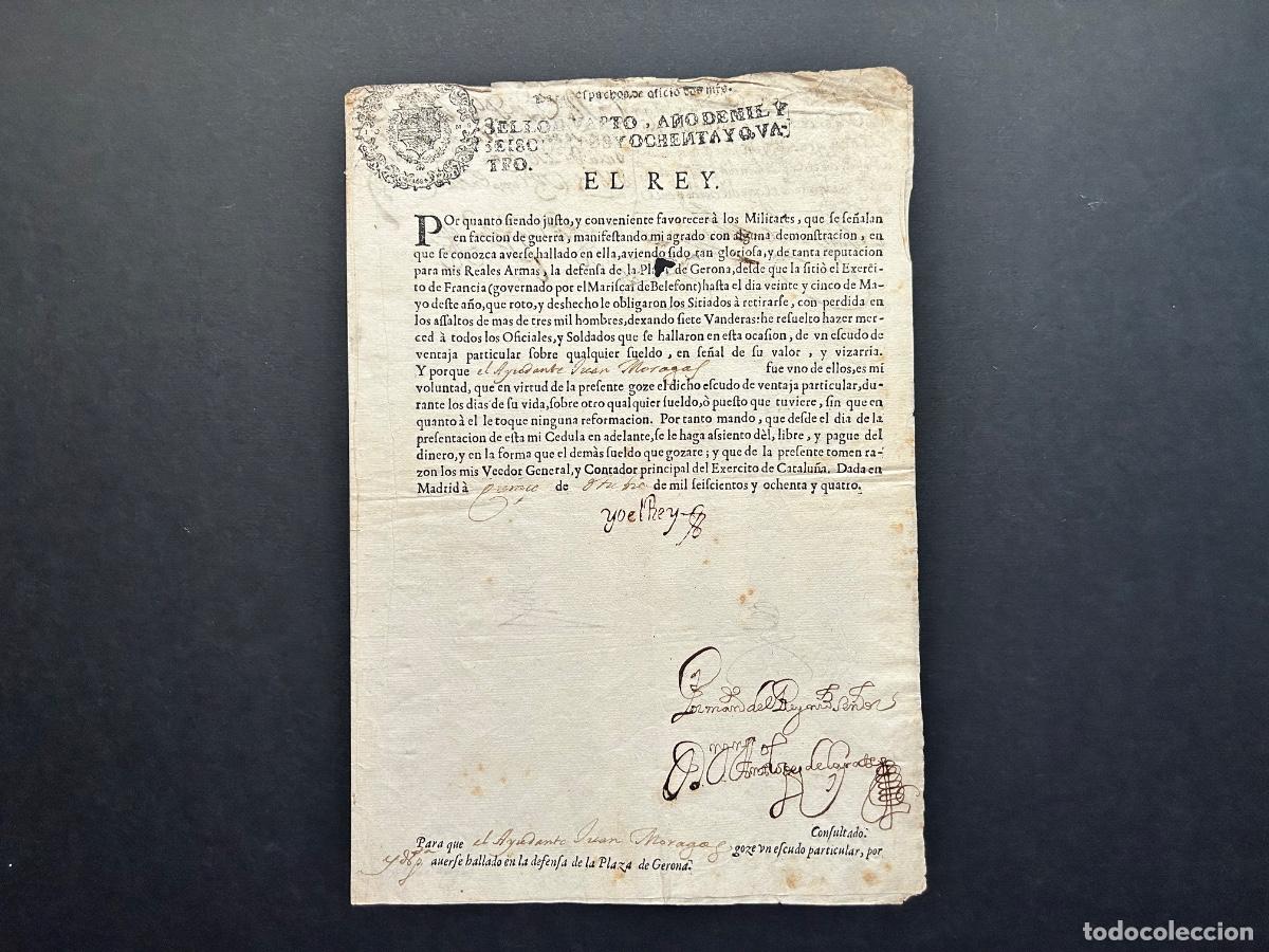 Military Antiques: 1684 Real c&eacute;dula firmada por el rey CARLOS II - SETGE DE GIRONA / SITIO CONTRA FRANCESES