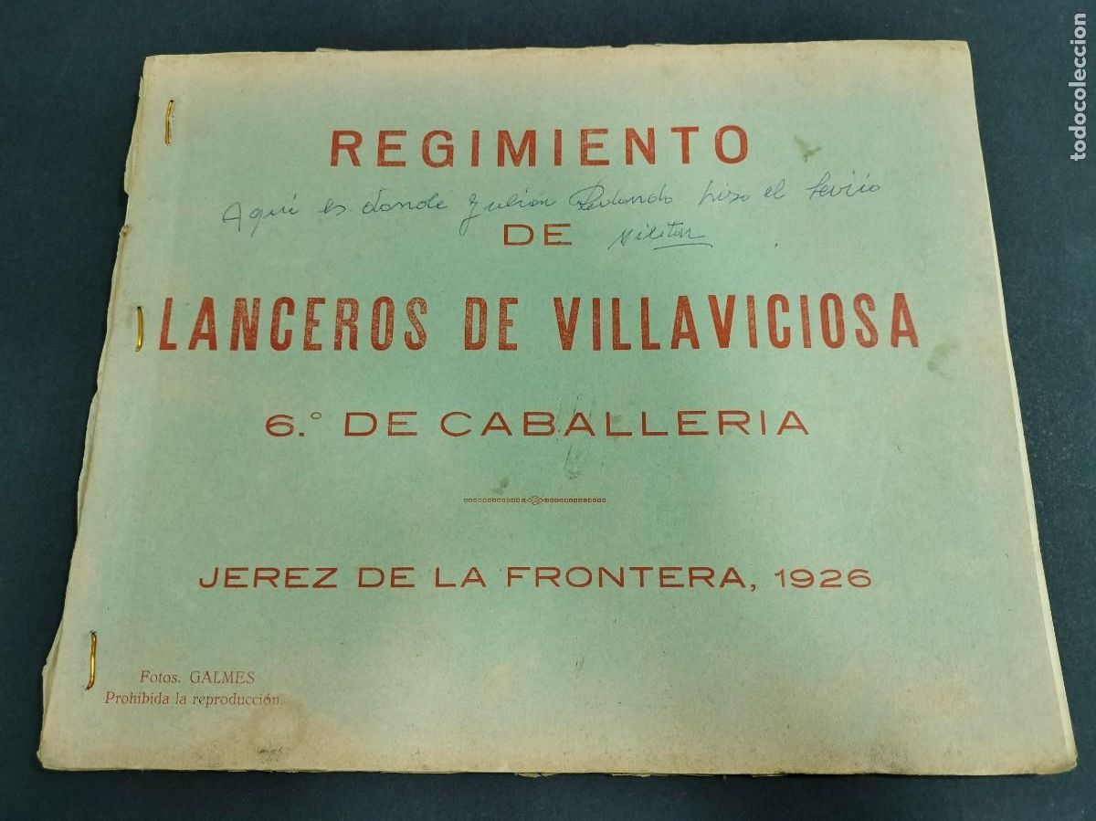 Militaria: ANTIGUO ALBUM REGIMIENTO DE LANCEROS DE VILLAVICIOSA 6.&ordm; DE CABALLERIA JEREZ DE LA FRONTERA 1926