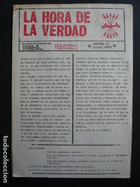 Militaria: LA HORA DE LA VERDAD FRENTE DE ESTUDIANTES SINDICALISTAS FALANGE ESPA&Ntilde;OLA N&ordm; 0 OTO&Ntilde;O 1976
