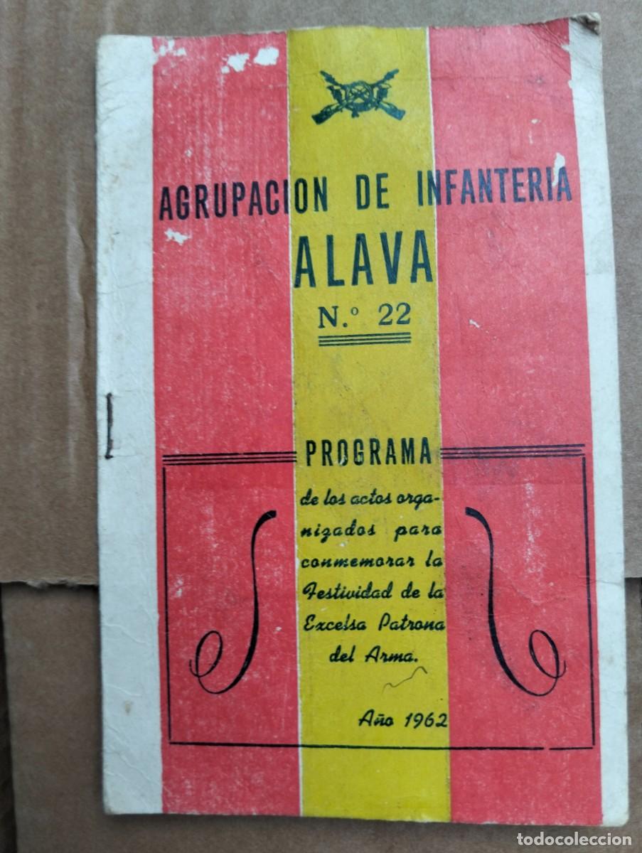 Militaria: Librito Agrupacion de Infanteria Alava N 22 Programa A&ntilde;o 1962
