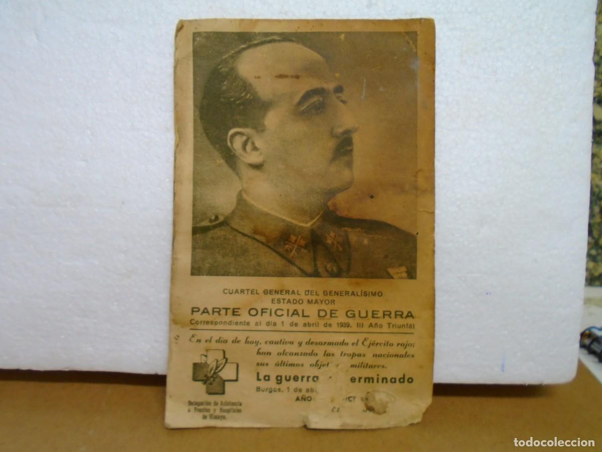 Militaria: CUARTEL GENERAL DEL GENERALISIMO/PARTE OFICIAL DE GUERRA/ABRIL 1939/ TAMA&Ntilde;O POSTAL.