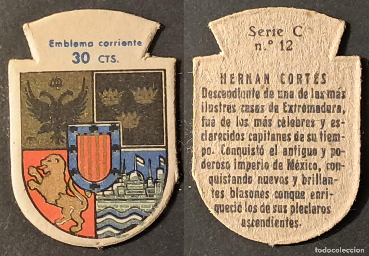 Militaria: Auxilio Social. Emblema corriente 30 cts. Hern&aacute;n Cort&eacute;s. Serie C n&uacute;mero 12