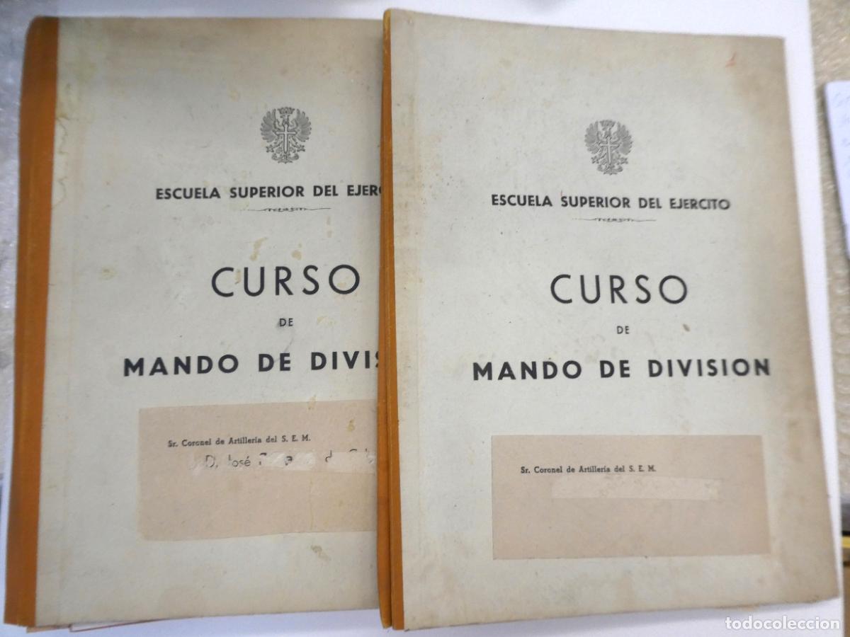 Militaria: Curso de mando de Divisi&oacute;n, Escuela Superior del Ejercito 1951, Coronel Jos&eacute; Senante de Cela