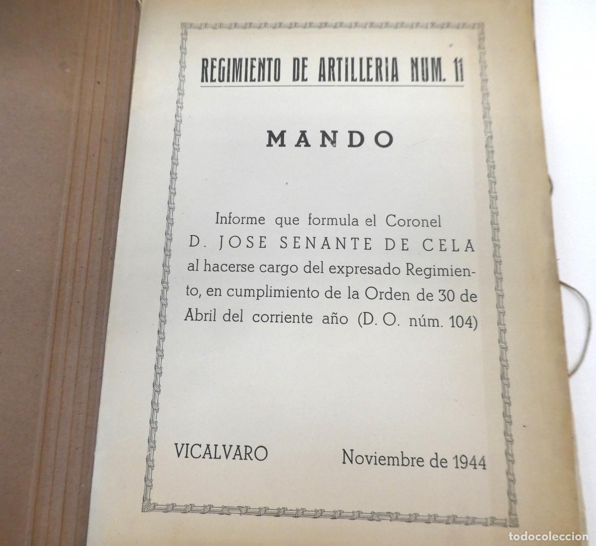 Militaria: Traspaso del Regimiento de Artilleria n&ordm; 11 Vicalvaro al Coronel Jos&eacute; Senante de Cela 1944