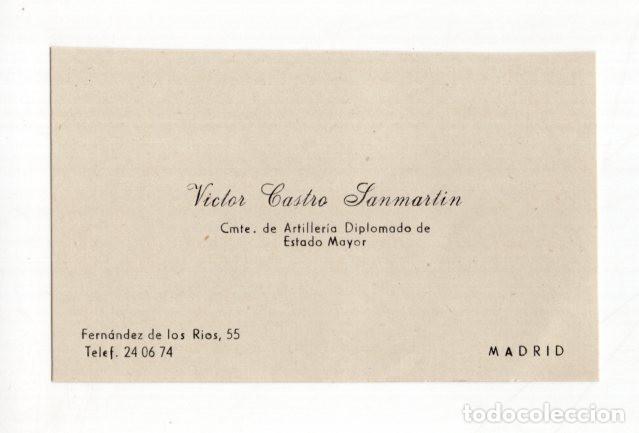 Militaria: TARJETA DE VISITA. VICTOR CASTRO SANMARTIN CMTE. DE ARTILLER&Iacute;A DIPLOMADO DE ESTADO MAYOR.
