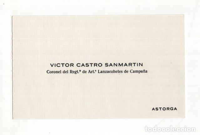 Militaria: TARJETA DE VISITA. VICTOR CASTRO SANMARTIN CORONEL DEL REGT. DE ART. LANZACOHETES DE CAMPA&Ntilde;A.