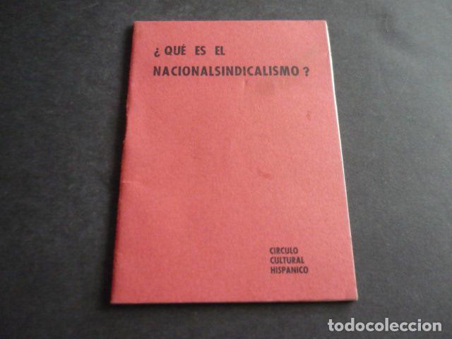 Militaria: FALANGE ESPA&Ntilde;OLA CIRCULO CULTURAL HISPANICO &iquest;QUE ES EL NACIONALSINDICALISMO? FOLLETO TRANSICION 28 P