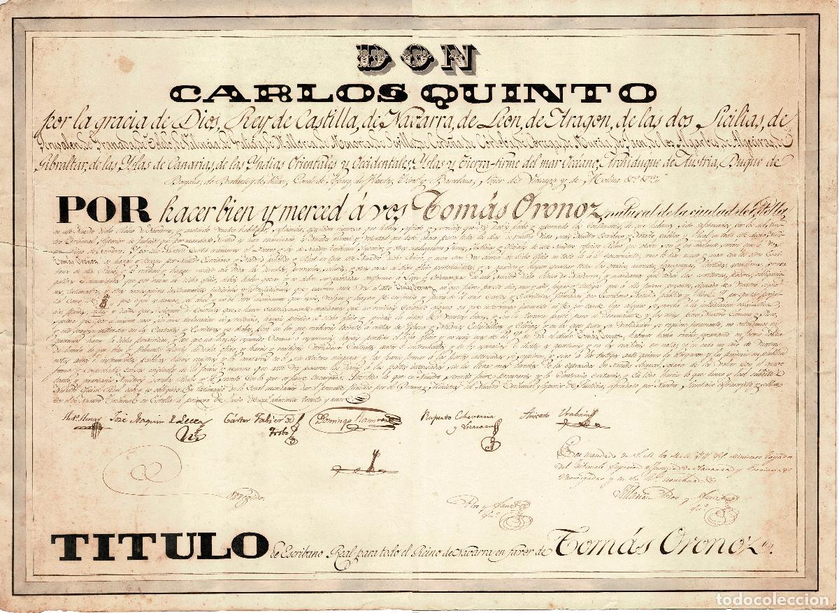 Militaria: CARLOS V DE BORB&Oacute;N (EL PRIMER PRETENDIENTE CARLISTA AL TRONO) T&Iacute;TULO DE ESCRIBANO REAL REINO NAVARRA