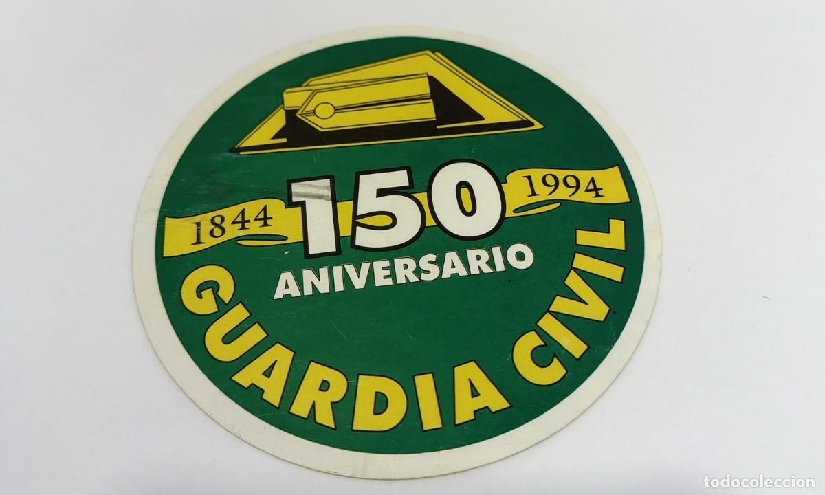 Militaria: Antigua Pegatina Conmemorativa del 150 Aniversario de la Guardia Civil (1844 - 1994). C029