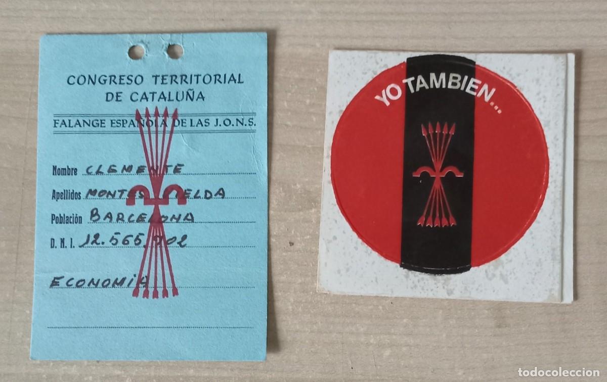 Militaria: pegatina. yo tambien y tarjeta congreso territorial falange espa&ntilde;ola de las J.O.N.S.