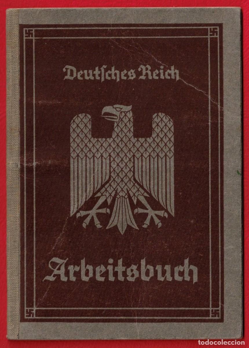 Militaria: Arbeitsbuch del Deutsches Reich - Cartilla de Trabajo Alemana III Reich - A&ntilde;o 1935-1945 Paul K&uuml;hn