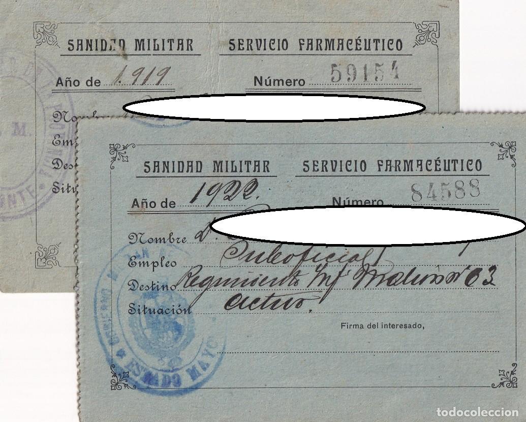 Militaria: 2 Tarjetas de Sanidad Militar Servicio Farmac&eacute;utico - 1919 Sargento de Infanter&iacute;a - 1922 Suboficial
