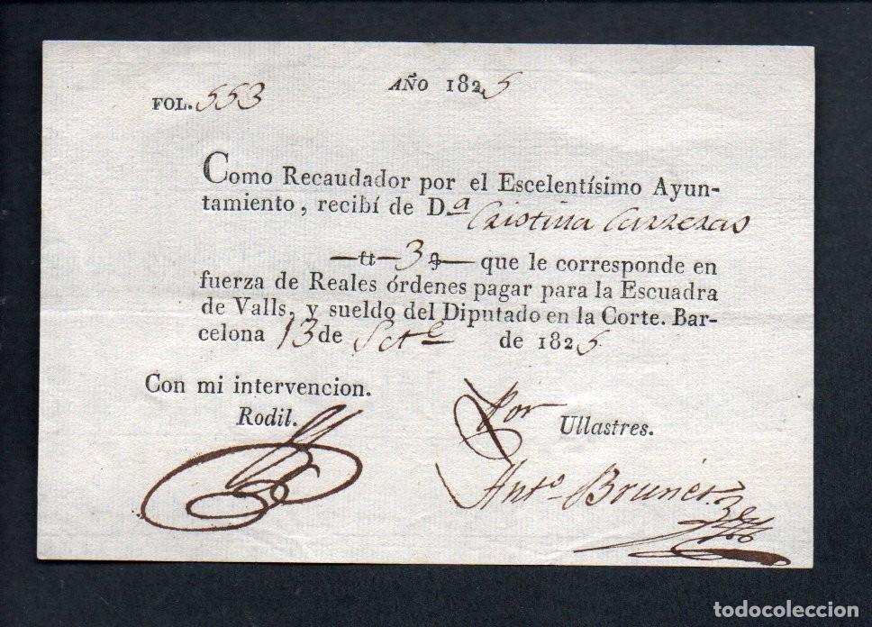 Militaria: DOCUMENTO MANUSCRITO DE 1825, AYUNTAMIENTO DE BARCELONA. IMPUESTO ESCUADRA DE VALLS Y DIPUTADO EN...