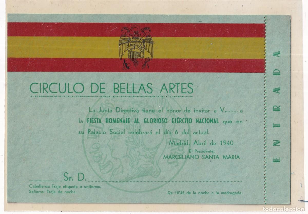 Military Antiques: C&iacute;rculo de Bellas artes. Fiesta homenaje al ej&eacute;rcito nacional 1940 entrada. Madrid patri&oacute;tica.