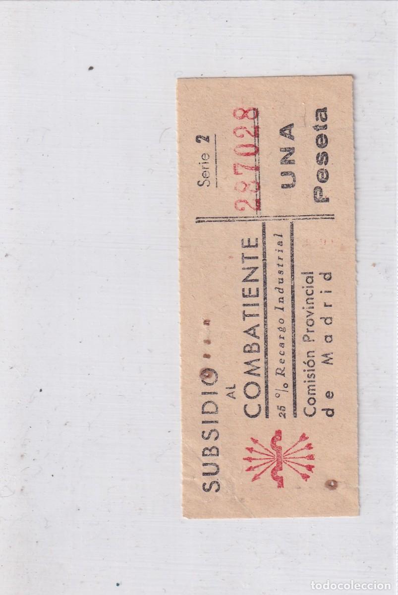 Militaria: Subsidio al combatiente, comisi&oacute;n provincial Madrid. Una peseta. 10 x 4 cm
