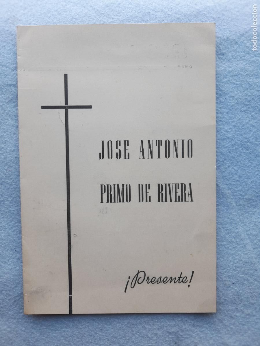 Militaria: Jos&eacute; Antonio Primo de Rivera. Presente. 1936 - 1944. Delegaci&oacute;n Provincial de Guip&uacute;zcoa.