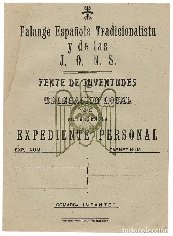 Militaria: Falange Espa&ntilde;ola Tradicionalista y de las JONS - Expediente Personal Comarca Infantes / Sin rellenar
