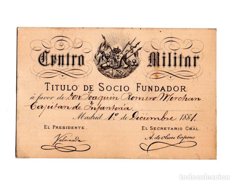Militaria: CARNET, T&Iacute;TULO SOCIO FUNDADOR CENTRO MILITAR MADRID (1881). CAPIT&Aacute;N INFANTER&Iacute;A
