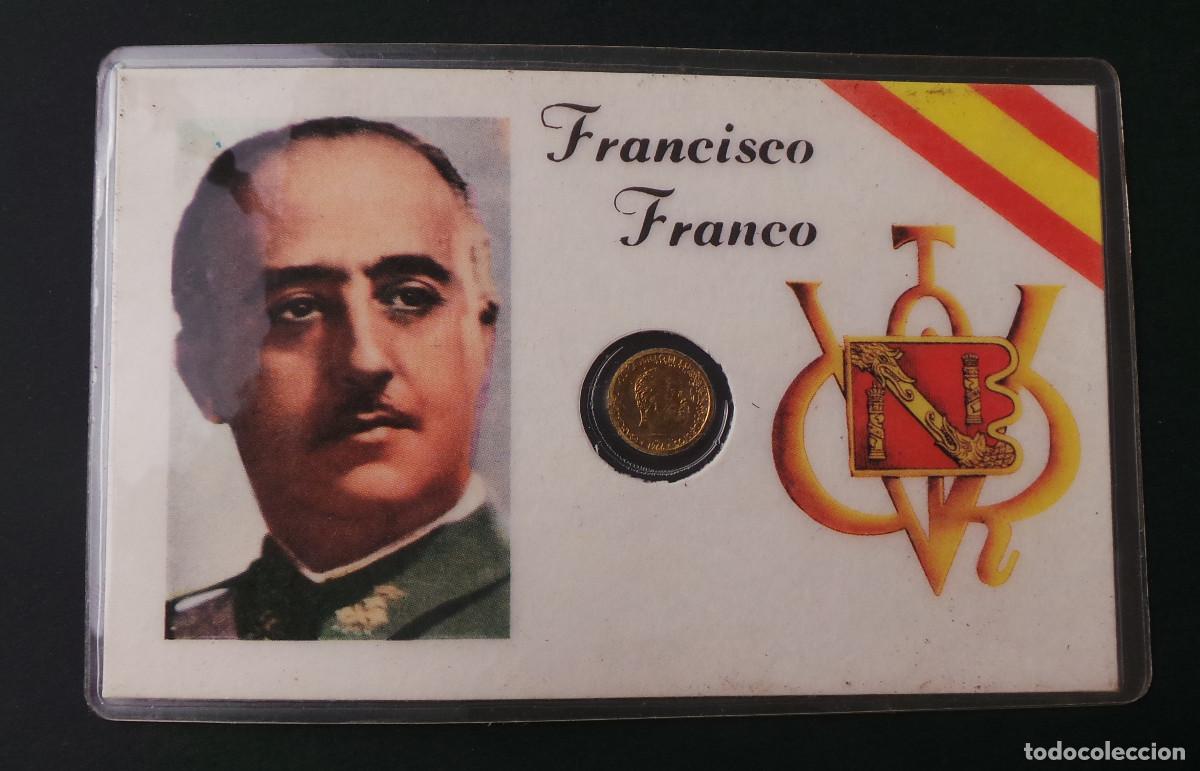 Militaria: TARJETA CONMEMORATIVA FRANCISCO FRANCO. ARTICULO DE COLECCIONISTA CON MONEDA INSERTADA.