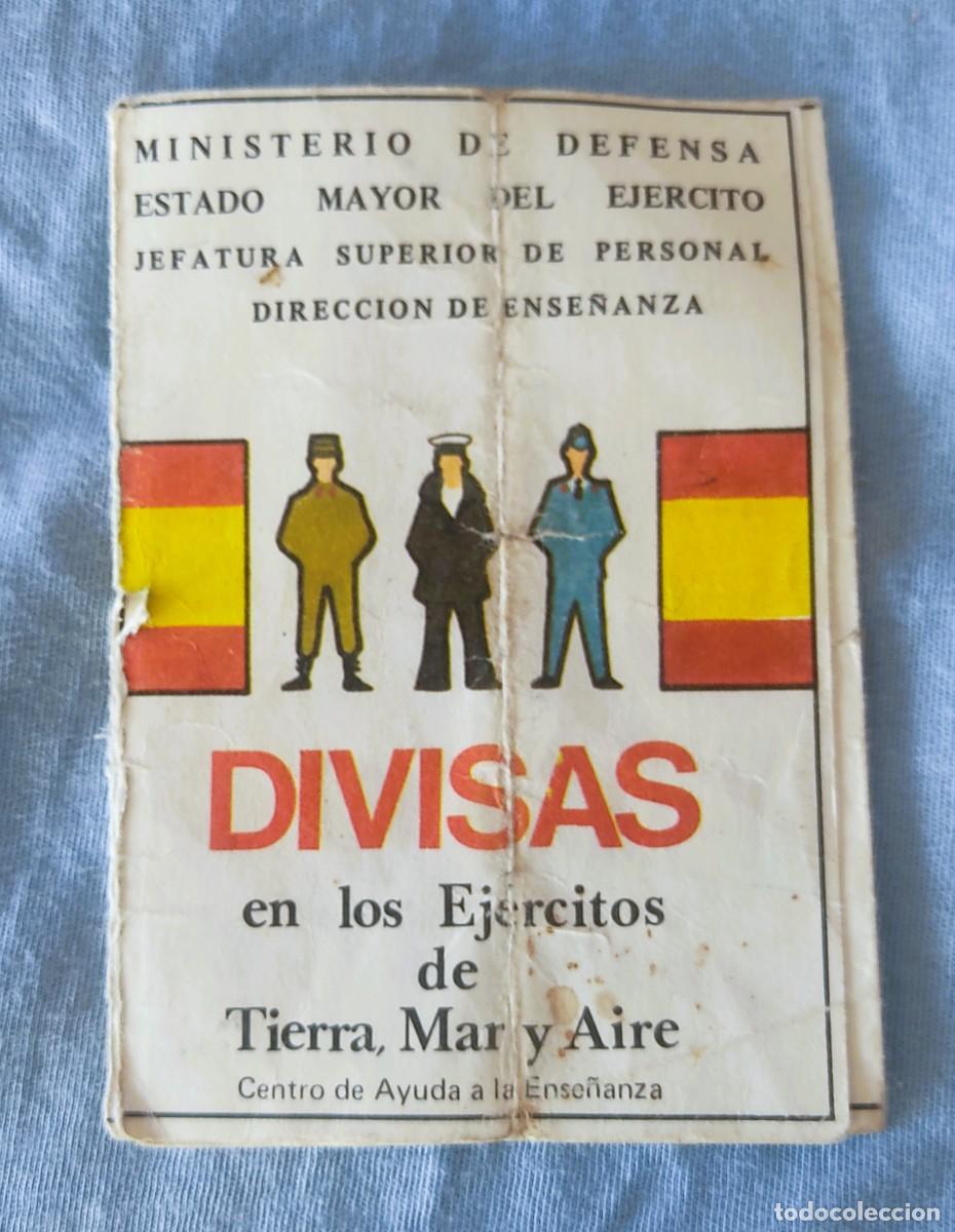 Militaria: MINISTERIO DE DEFENSA DIVISAS EN LOS EJERCITOS DE TIERRA MAR Y AIRE