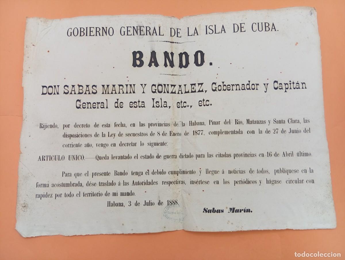 Militaria: ISLA DE CUBA. BANDO. QUEDA LEVANTADO EL ESTADO DE GUERRA. 1888. VER FOTOS.
