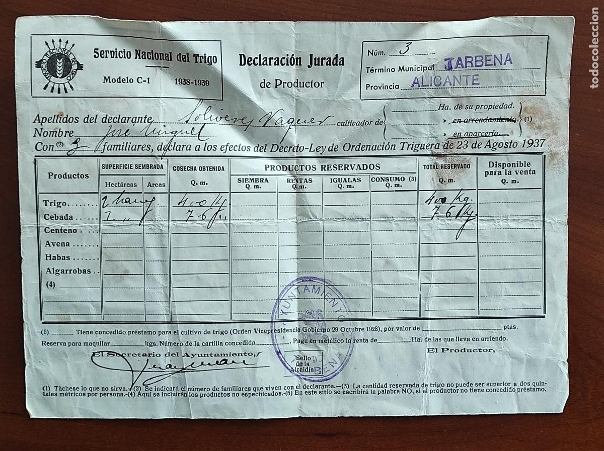 Military Antiques: SERVICIO NACIONAL DEL TRIGO MODELO C-1 A&Ntilde;OS 1938-1939 - DECLARACI&Oacute;N JURADA DE PRODUCTOR EN T&Aacute;RBENA